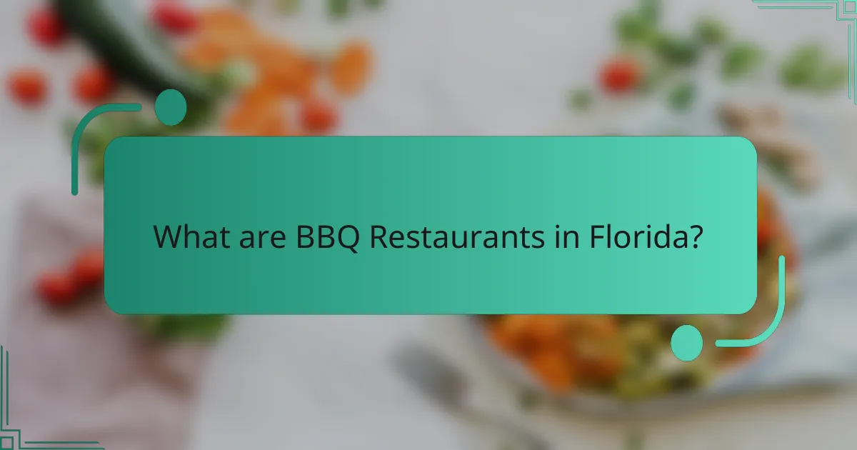 What are BBQ Restaurants in Florida?