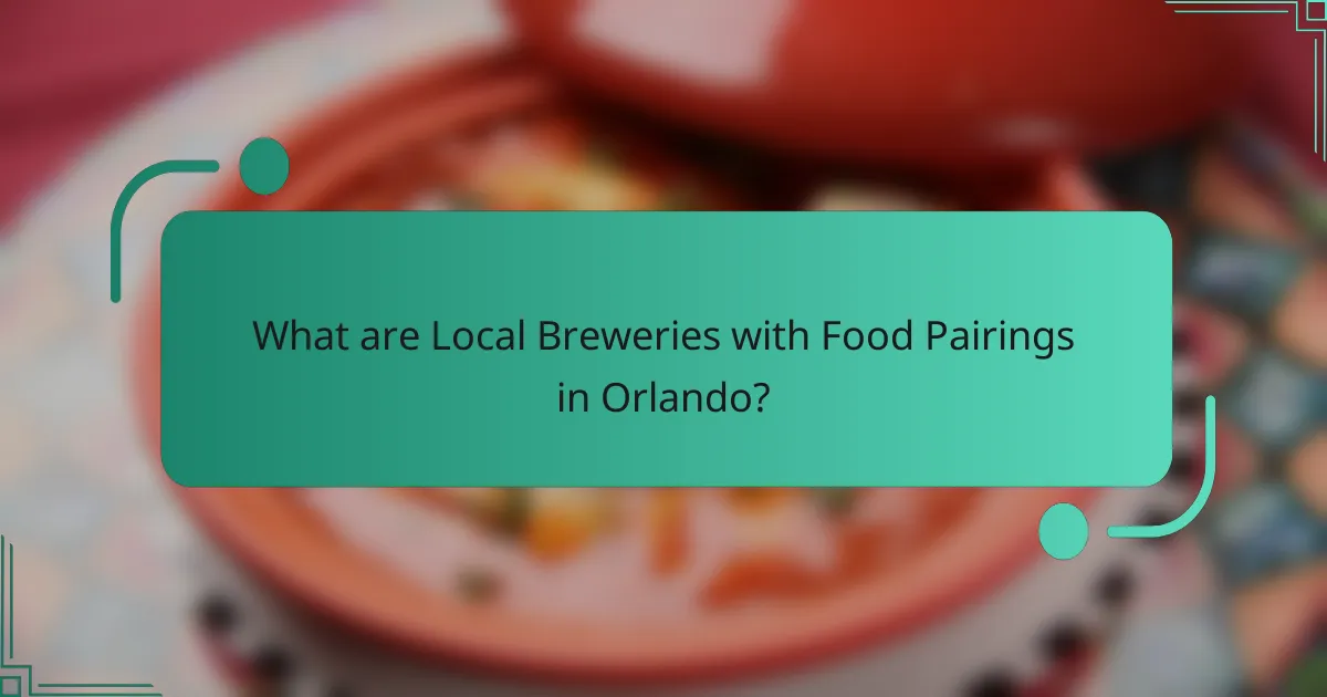 What are Local Breweries with Food Pairings in Orlando?
