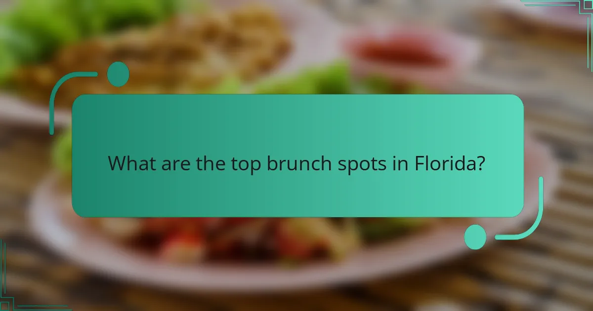 What are the top brunch spots in Florida?