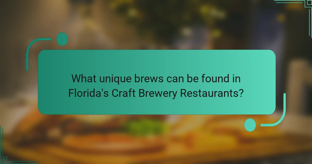 What unique brews can be found in Florida's Craft Brewery Restaurants?